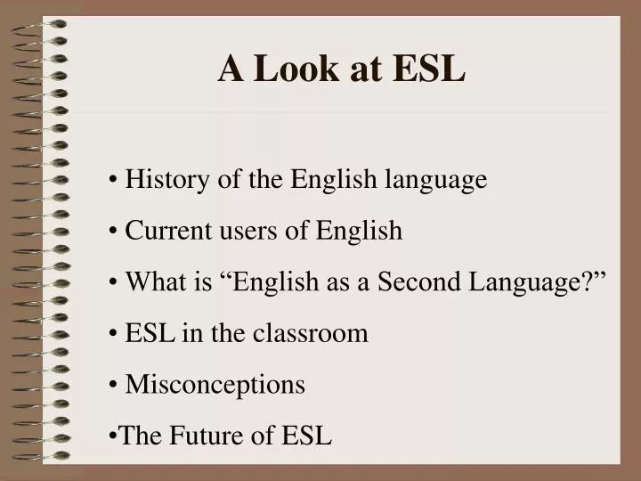 a look at esl