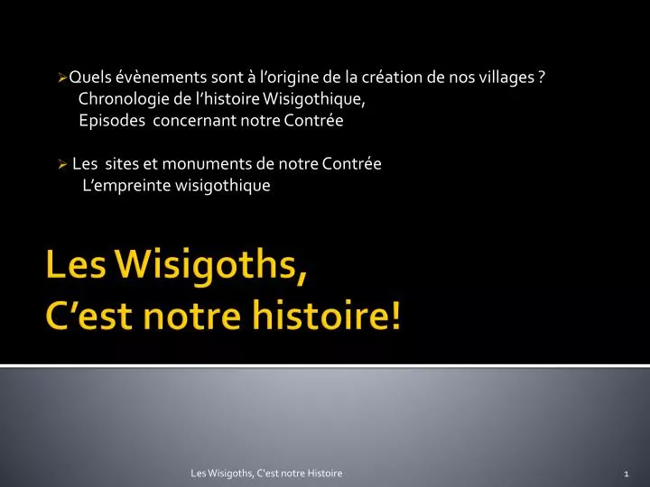 les wisigoths c est notre histoire