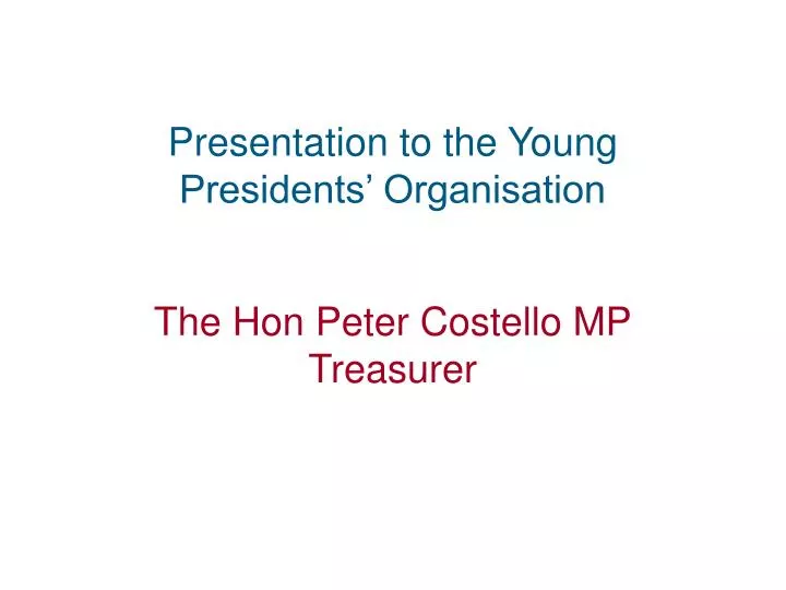 presentation to the young presidents organisation