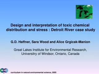 Design and interpretation of toxic chemical distribution and stress : Detroit River case study