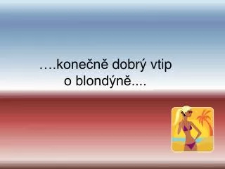 kone n dobr vtip o blond n