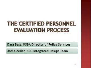The Certified personnel evaluation process
