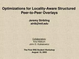 Optimizations for Locality-Aware Structured Peer-to-Peer Overlays