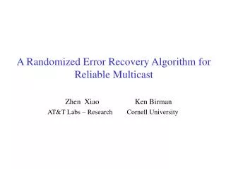 A Randomized Error Recovery Algorithm for Reliable Multicast