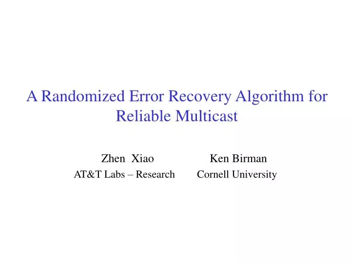 a randomized error recovery algorithm for reliable multicast