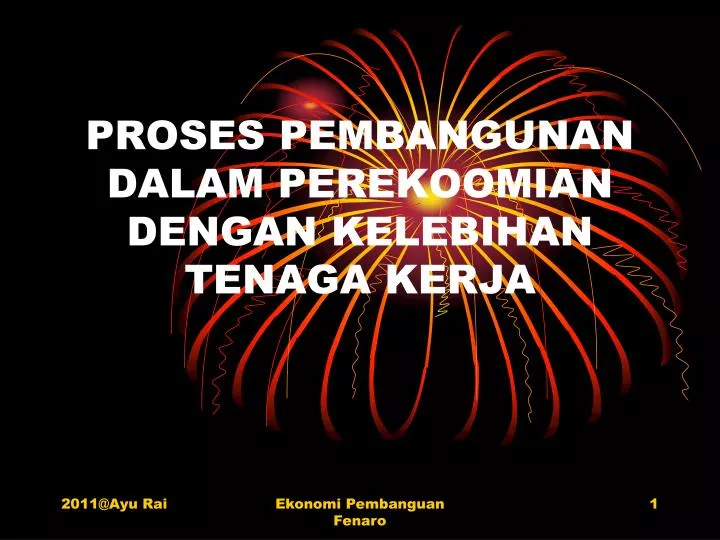 proses pembangunan dalam perekoomian dengan kelebihan tenaga kerja