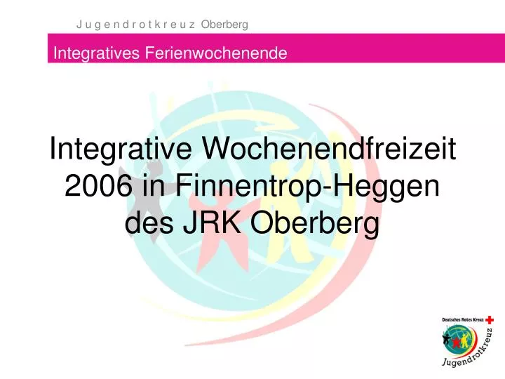 integrative wochenendfreizeit 2006 in finnentrop heggen des jrk oberberg