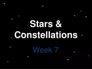 Stars &amp; Constellations