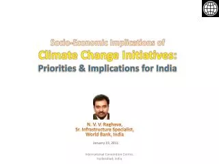 Socio-Economic Implications of Climate Change Initiatives: Priorities &amp; Implications for India