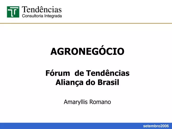 agroneg cio f rum de tend ncias alian a do brasil amaryllis romano