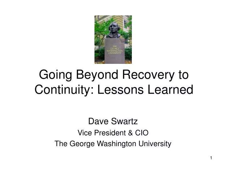 going beyond recovery to continuity lessons learned