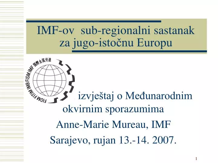 imf ov sub regional ni sastanak za jugo isto nu europu