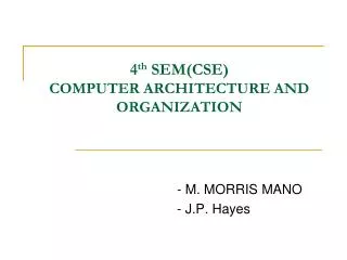 4 th SEM(CSE) COMPUTER ARCHITECTURE AND ORGANIZATION