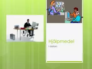 hj lpmedel