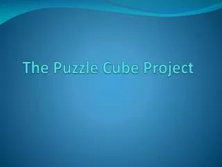 The Puzzle Cube Project