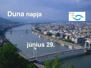 duna nap j nius 29