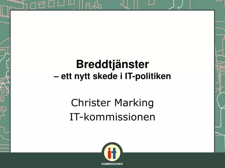 breddtj nster ett nytt skede i it politiken