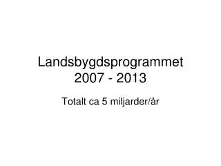 landsbygdsprogrammet 2007 2013