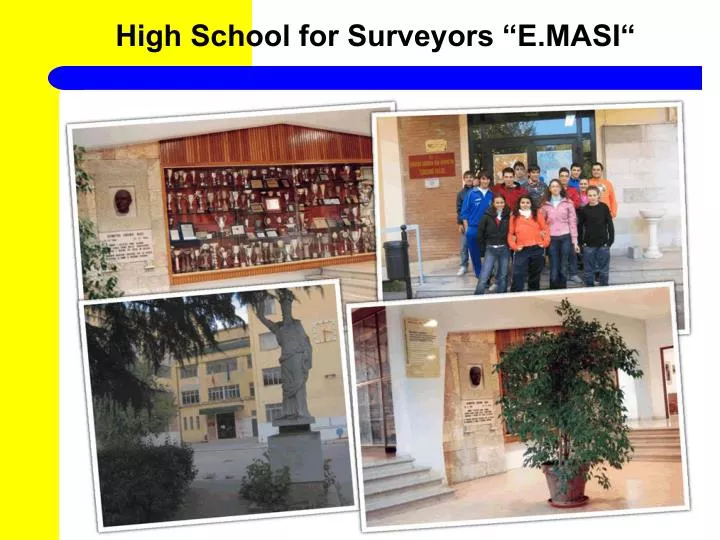 high school for surveyors e masi