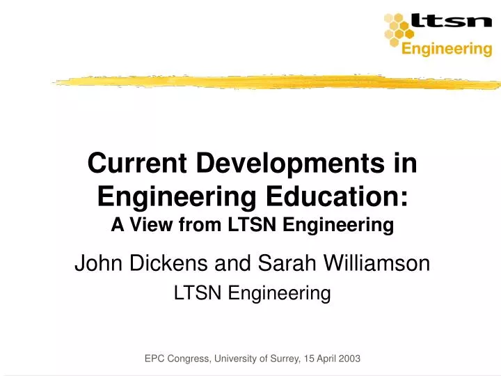 current developments in engineering education a view from ltsn engineering