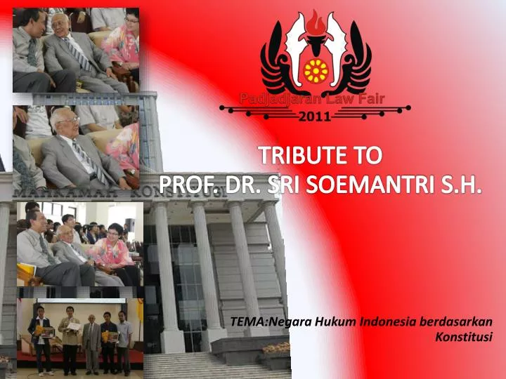 tribute to prof dr sri soemantri s h