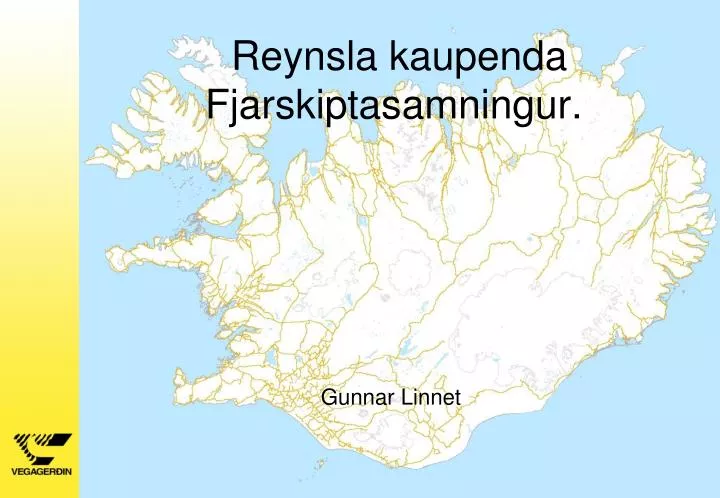 reynsla kaupenda fjarskiptasamningur