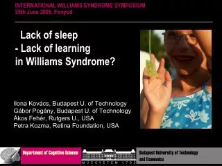 Lack of sleep - Lack of learning in Williams Syndrome?