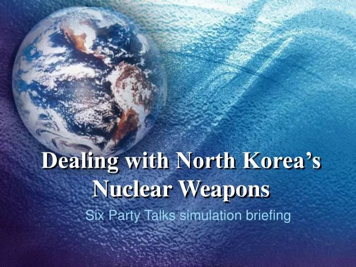 dealing with north korea s nuclear weapons
