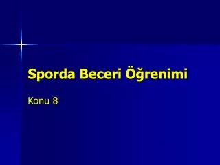 sporda beceri renimi
