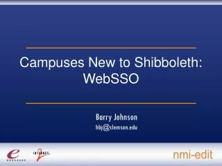 Campuses New to Shibboleth: WebSSO