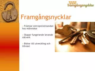framg ngsnycklar