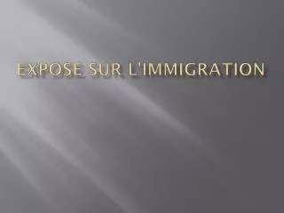 expose sur l immigration