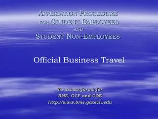Application Procedure for Student Employees and Student Non-Employees