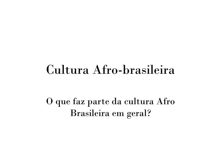 cultura afro brasileira