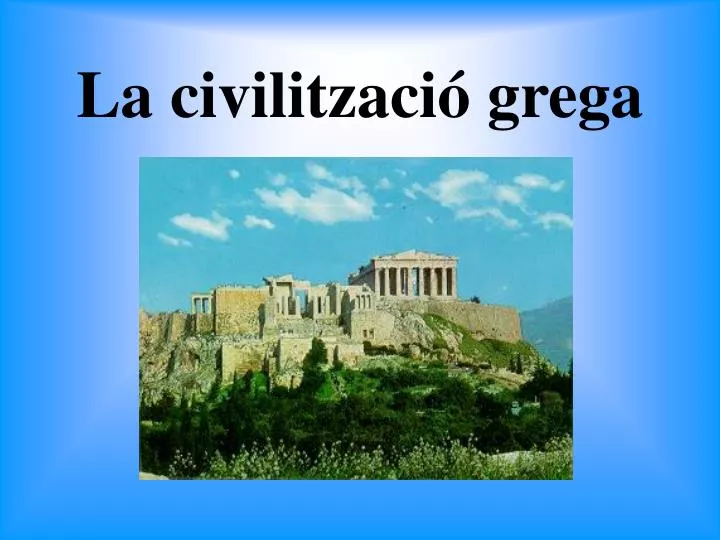 la civilitzaci grega
