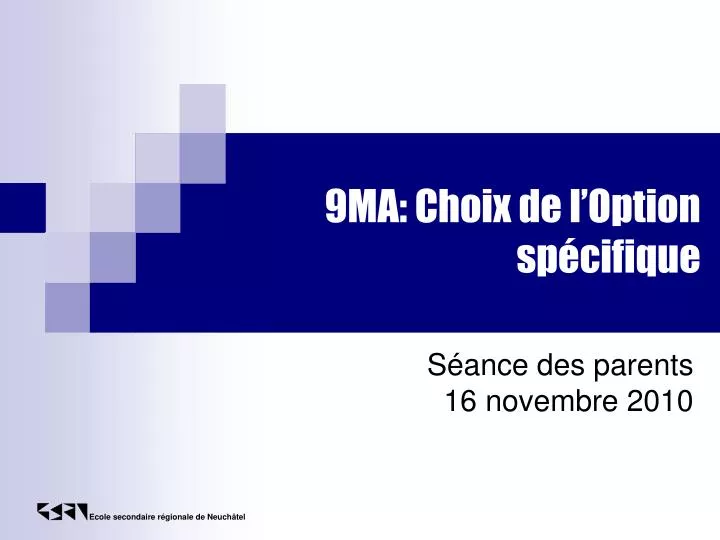 9ma choix de l option sp cifique