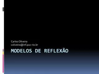 carlos oliveira coliveira@inf puc rio br