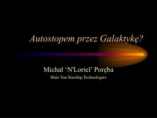 autostopem przez galaktyk