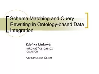 Schema Matching a nd Query Rewriting in Ontology-based Data Integration