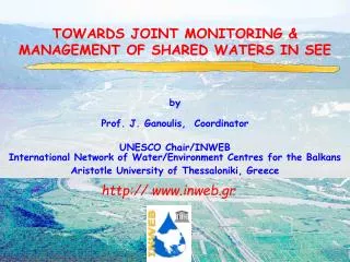 TOWARDS JOINT MONITORING &amp; MANAGEMENT OF SHARED WATERS IN SEE