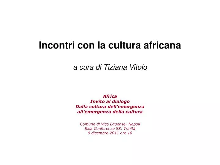 incontri con la cultura africana a cura di tiziana vitolo