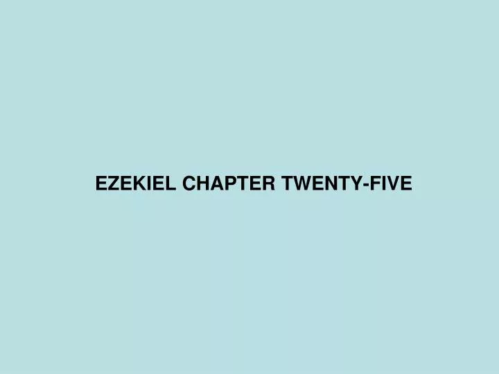 ezekiel chapter twenty five
