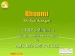 Bhoomi The Real Manager - slide 1