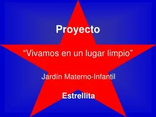proyecto vivamos en un lugar limpio