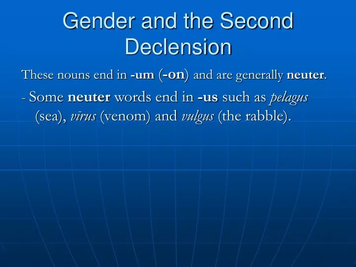 gender and the second declension