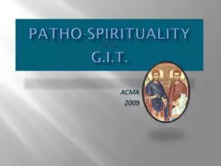 Patho-Spirituality of the G.I.T.