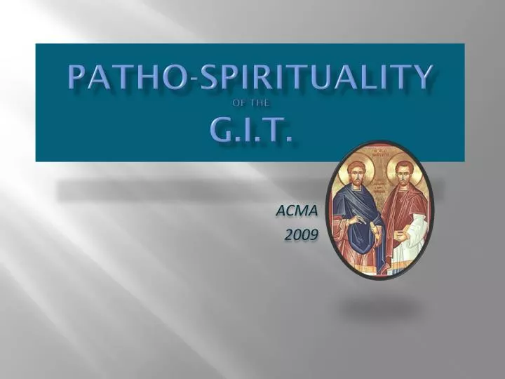 patho spirituality of the g i t