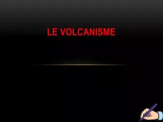 le volcanisme