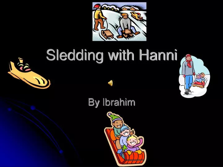 sledding with hanni