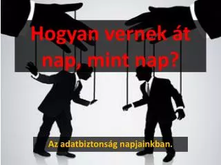 hogyan vernek t nap mint nap